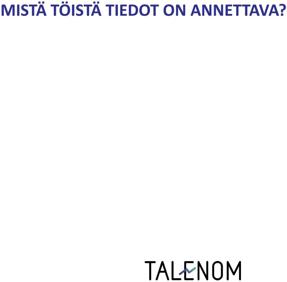 Kiinteistöön kohdistuva rakennus- ja korjaustyö sekä työn yhteydessä asennetun tavaran luovuttaminen Uudisrakentaminen, perusparantaminen, korjausrakentaminen, laajennus- ja