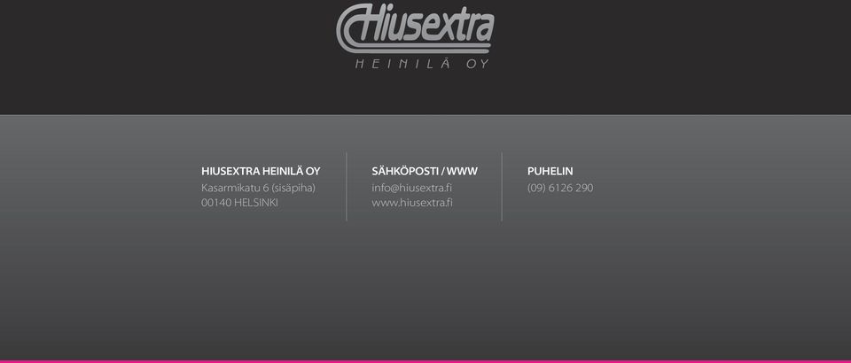 SÄHKÖPOSTI / WWW info@hiusextra.