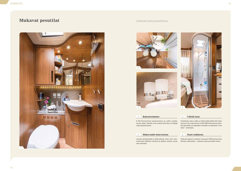 Erotettavissa oleva suihku ja kätevä käännettävä WC-istuin ovat juuri niin mukavat kuin, mitä B 588 PremiumLinen Komfort-pesutilalta voi odottaakin.