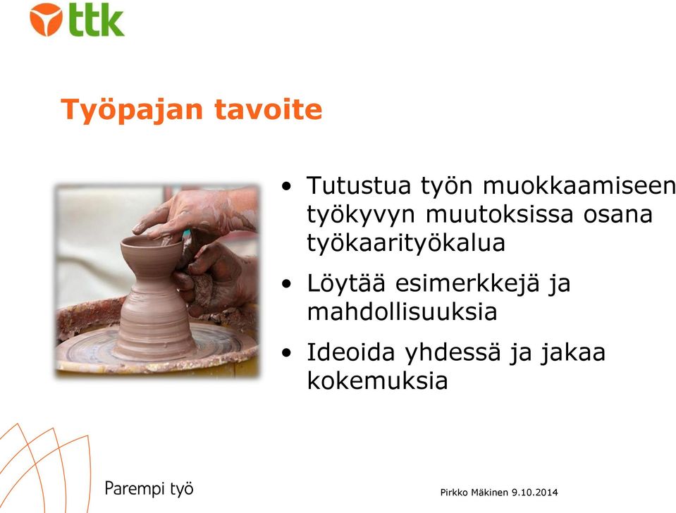 työkaarityökalua Löytää esimerkkejä ja