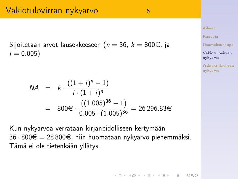 005) 36 ) 1 = 800e = 26 296.83e 0.005 (1.