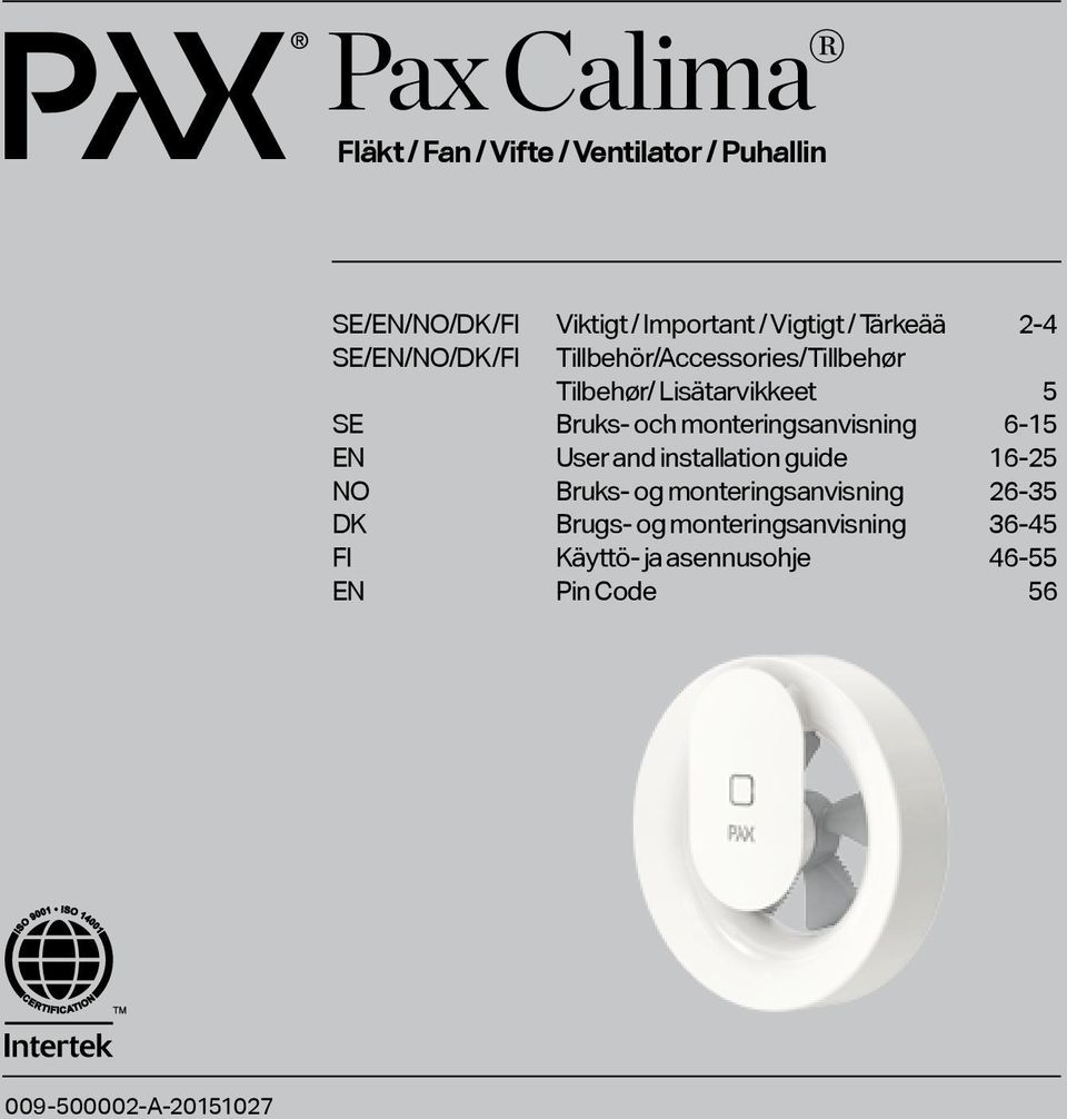 Pax Calima. Fläkt / Fan / Vifte / Ventilator / Puhallin SE/EN/NO/DK/FI  SE/EN/NO/DK/FI - PDF Free Download