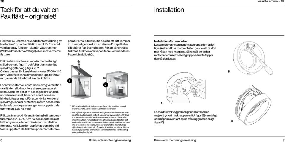 Pax Calima. Fläkt / Fan / Vifte / Ventilator / Puhallin SE/EN/NO/DK/FI  SE/EN/NO/DK/FI - PDF Free Download