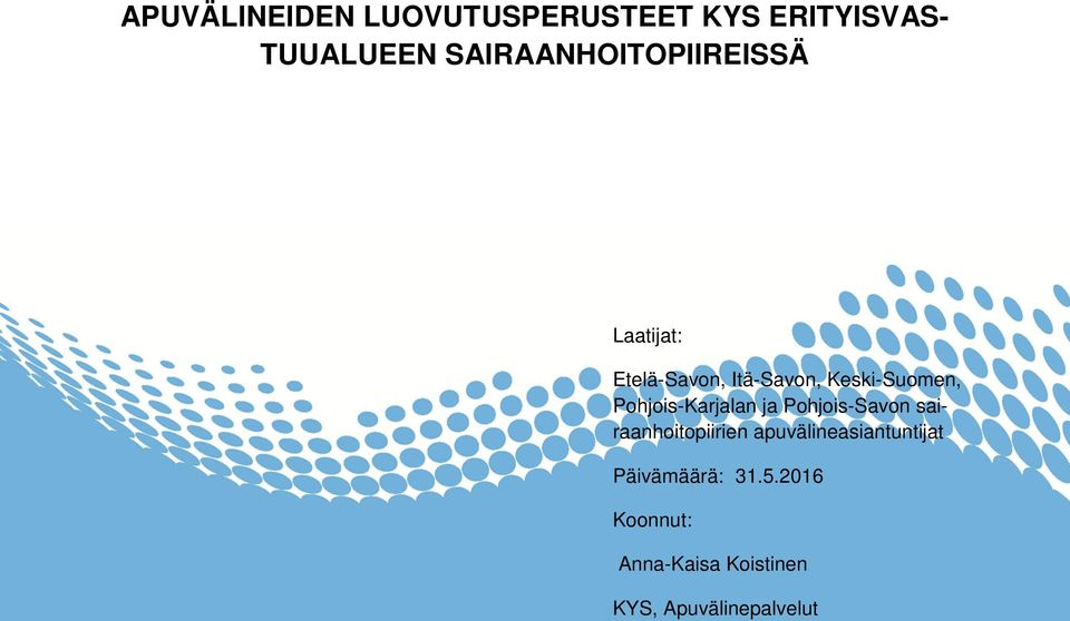 Pohjois-Karjalan ja Pohjois-Savon sairaanhoitopiirien
