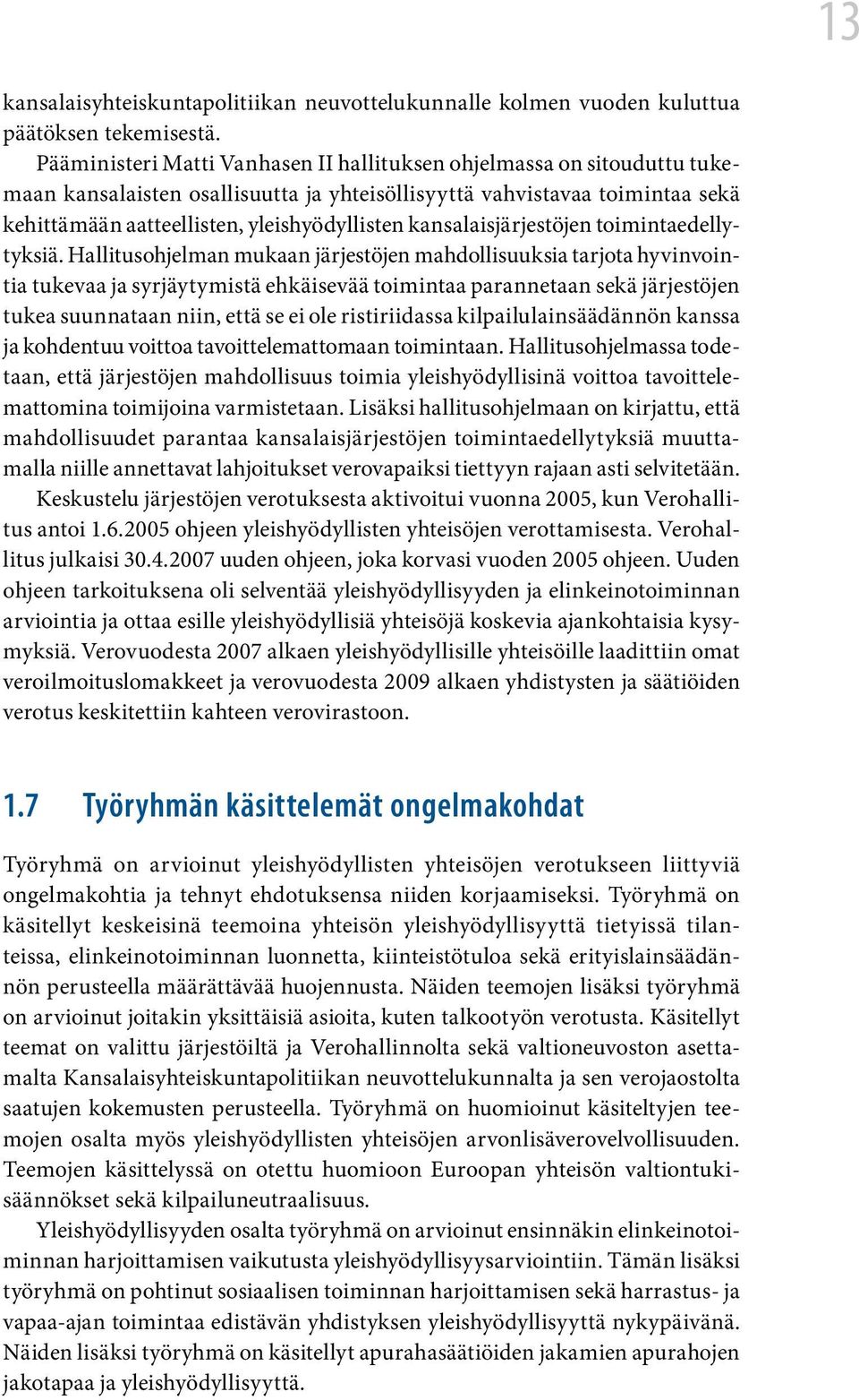 kansalaisjärjestöjen toimintaedellytyksiä.