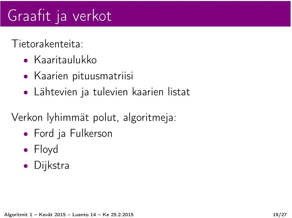 Verkon lyhimmät polut, algoritmeja: Ford ja Fulkerson