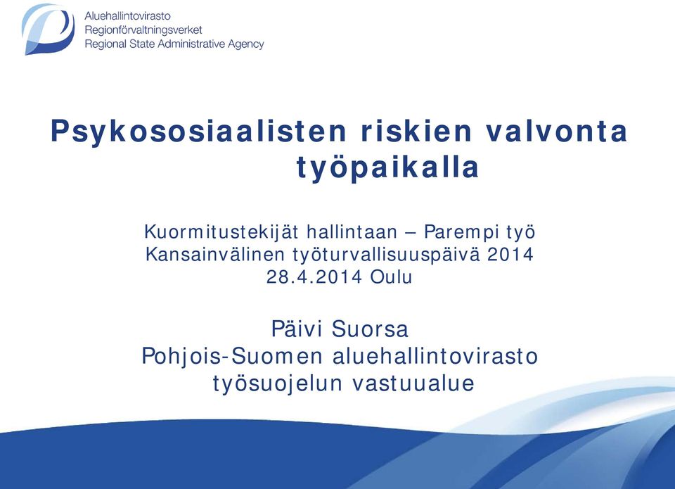 Kansainvälinen työturvallisuuspäivä 2014 