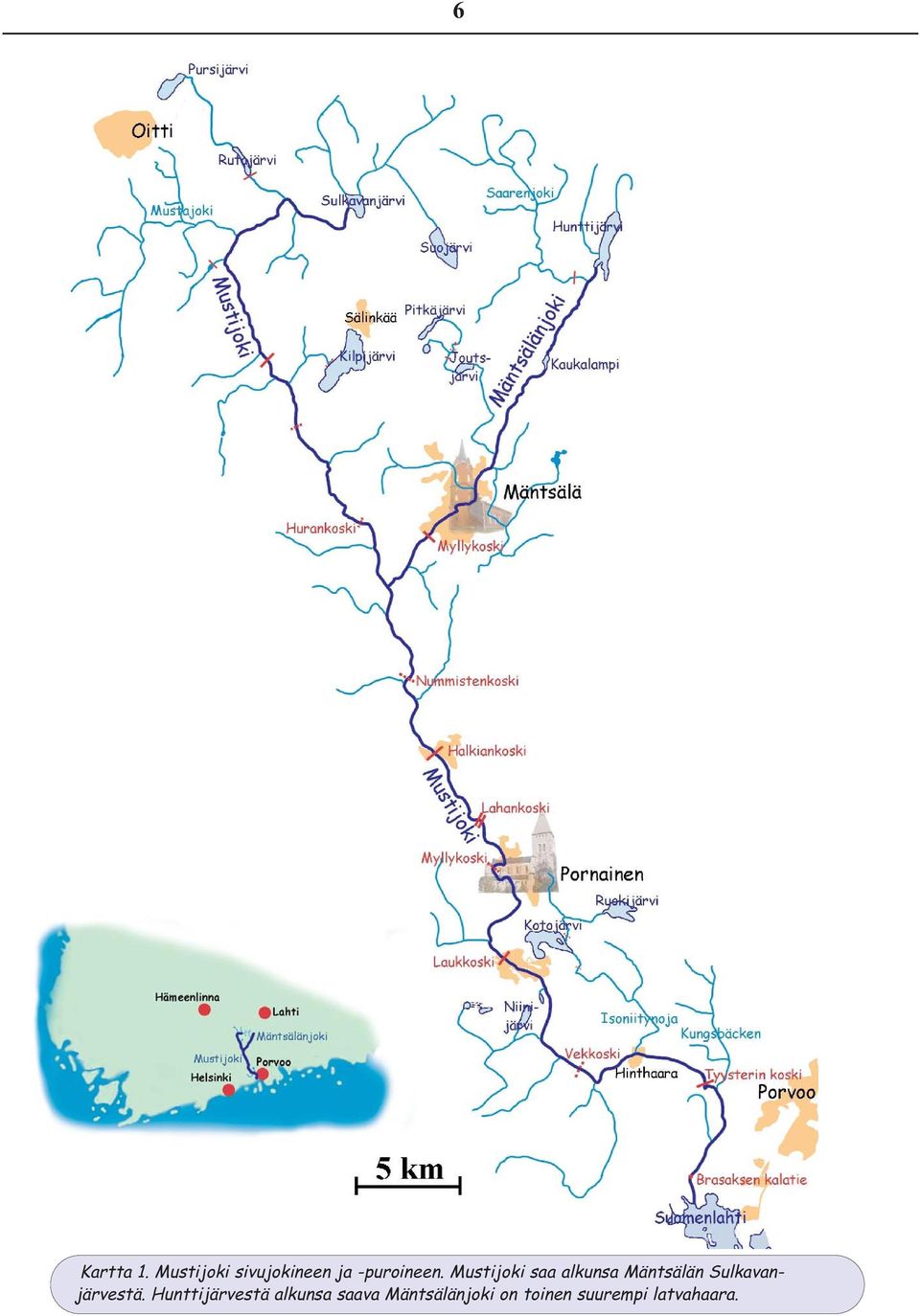 Mustijoki saa alkunsa Mäntsälän