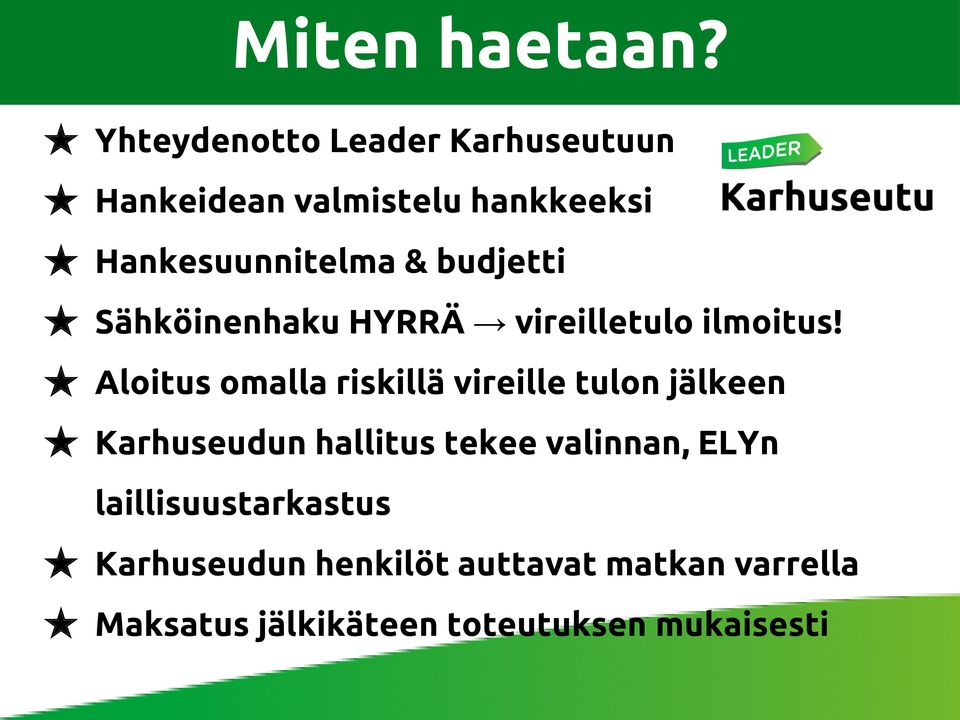 budjetti Sähköinenhaku HYRRÄ vireilletulo ilmoitus!