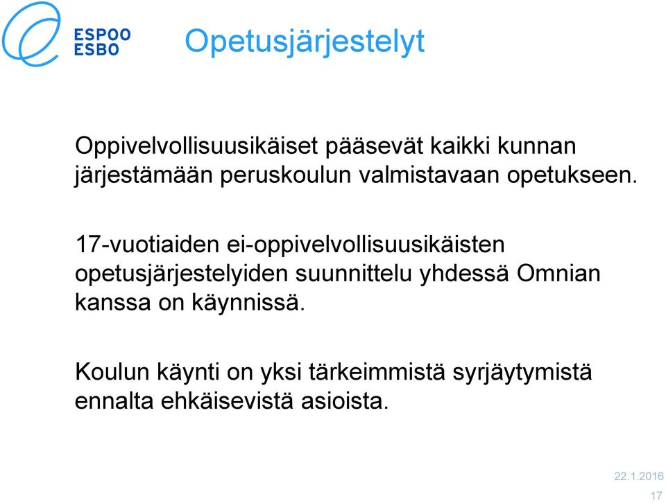 17-vuotiaiden ei-oppivelvollisuusikäisten opetusjärjestelyiden suunnittelu