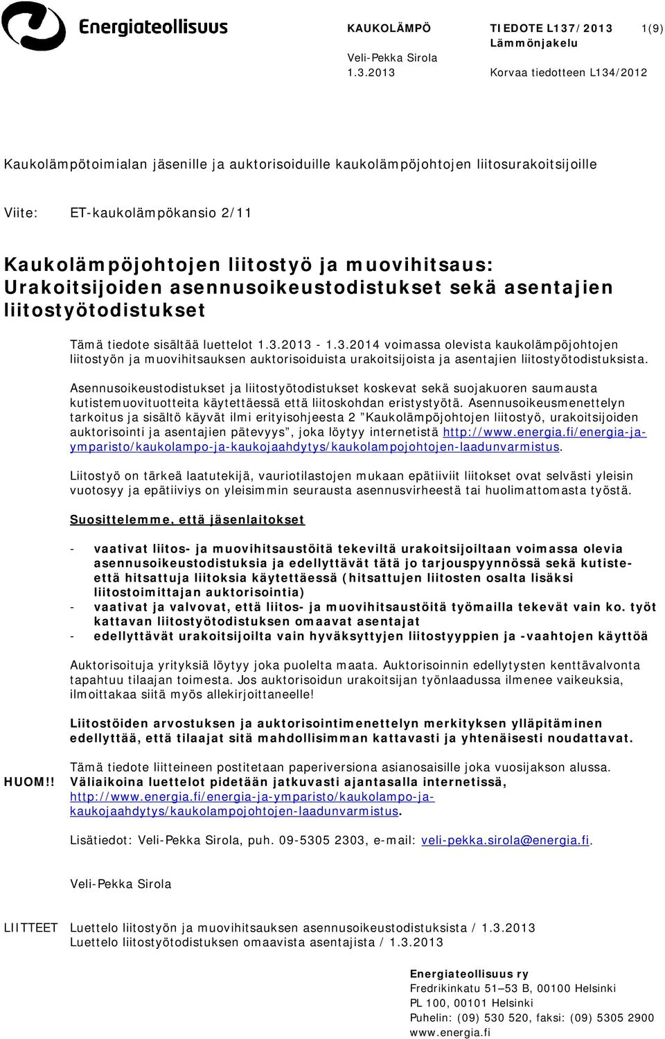 1(9) Lämmönjakelu Veli-Pekka Sirola 1.3.