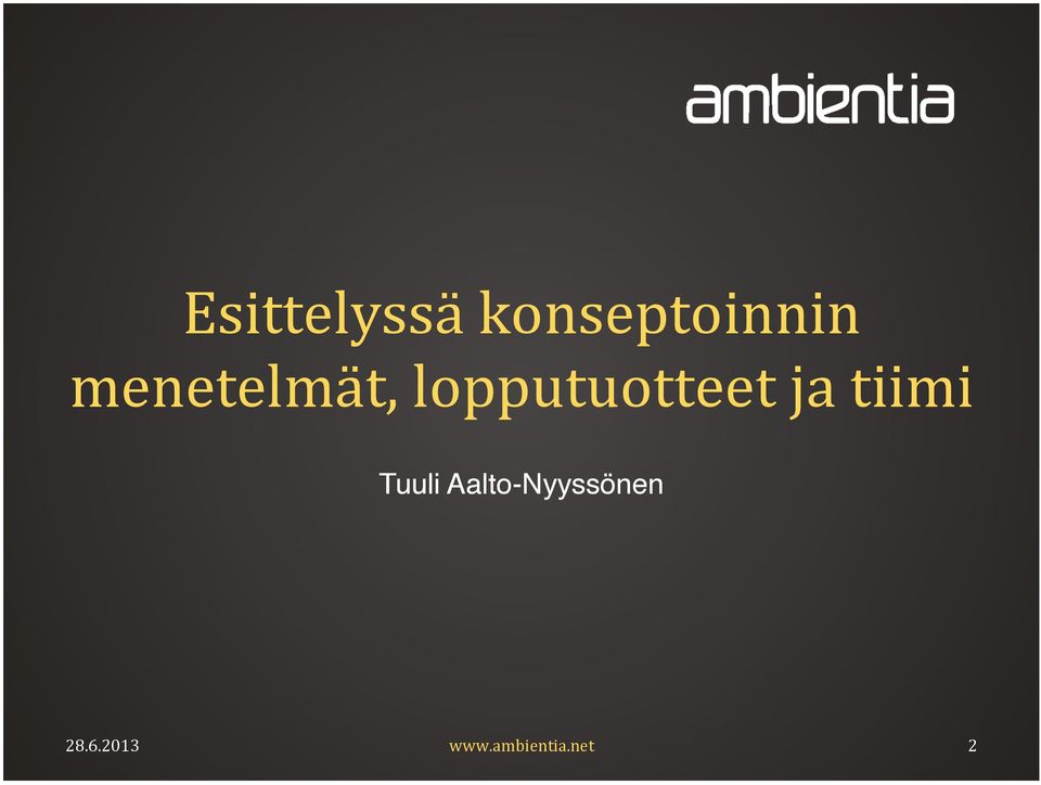 tiimi Tuuli Aalto-Nyyssönen!