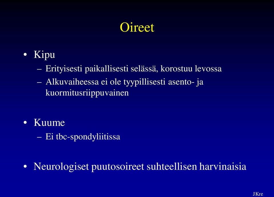 asento- ja kuormitusriippuvainen Kuume Ei