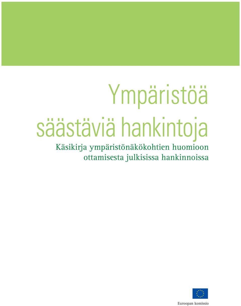 huomioon ottamisesta julkisissa