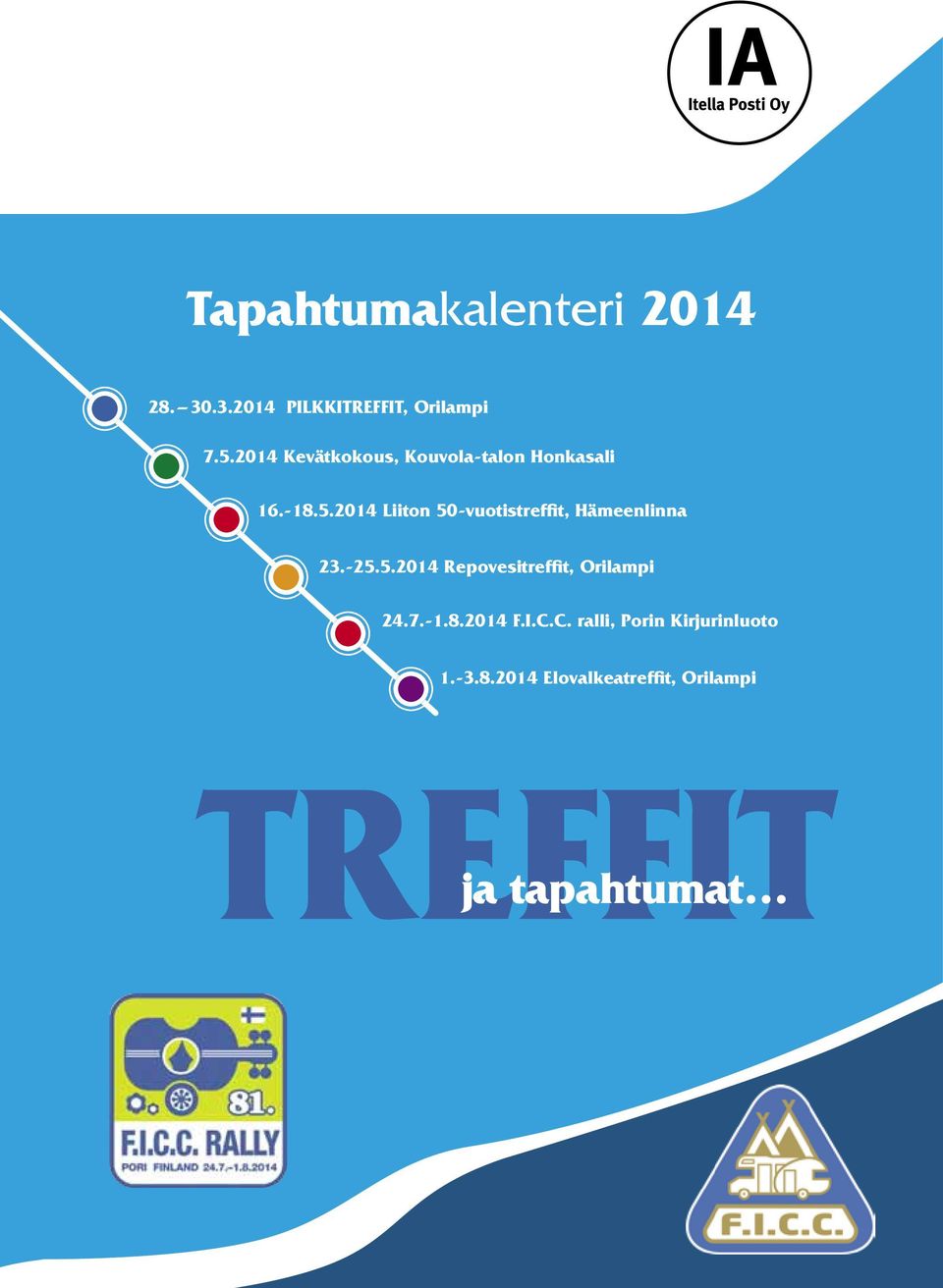 2014 Liiton 50-vuotistreffit, Hämeenlinna 23.-25.5.2014 Repovesitreffit, Orilampi 24.