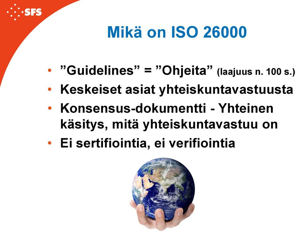 ) Keskeiset asiat yhteiskuntavastuusta