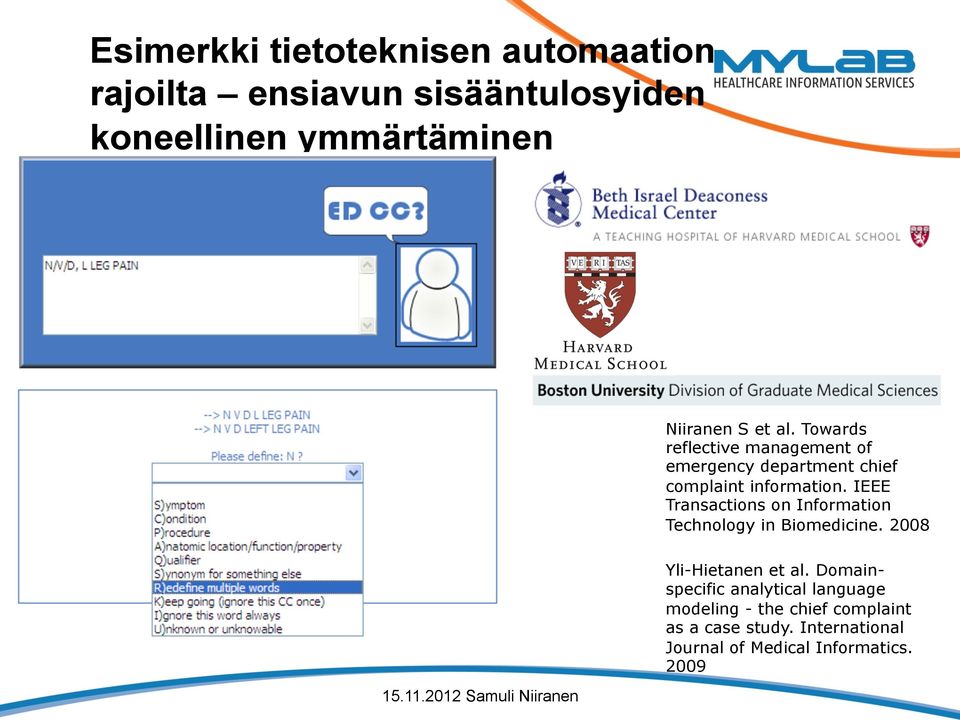 IEEE Transactions on Information Technology in Biomedicine. 2008 Yli-Hietanen et al.