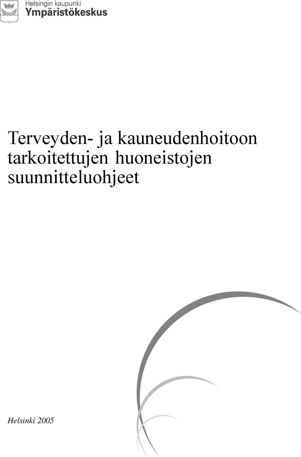 tarkoitettujen