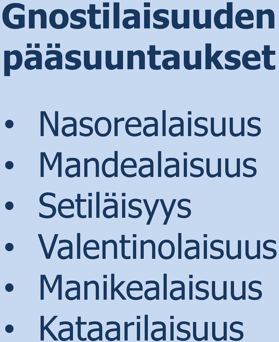 Mandealaisuus Setiläisyys