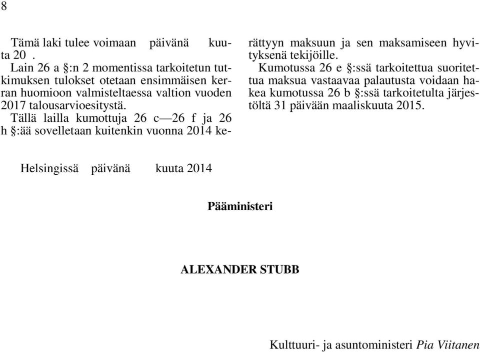 talousarvioesitystä.