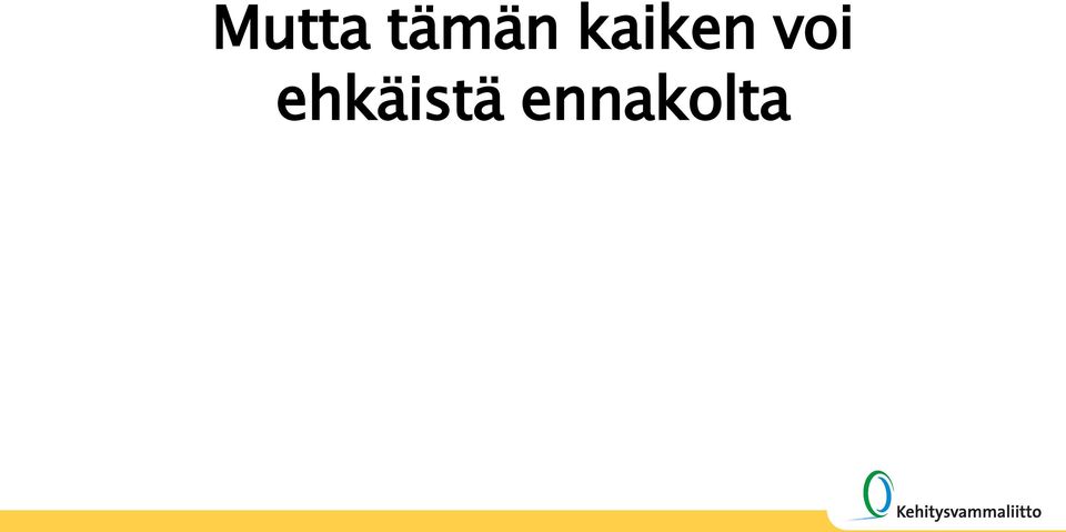 kaiken voi