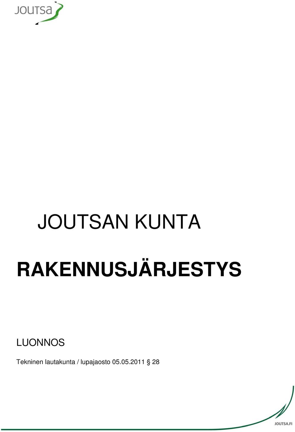 LUONNOS Tekninen