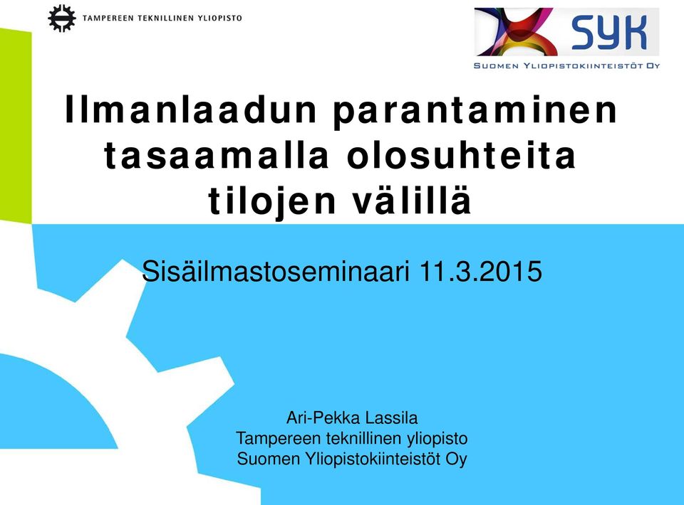 Sisäilmastoseminaari 11.3.