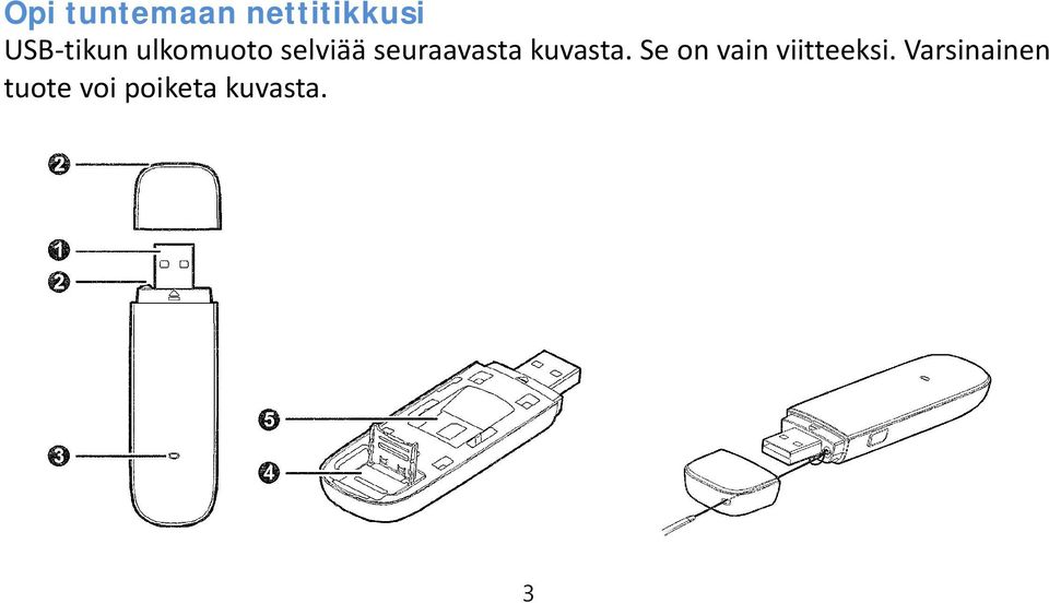 seuraavasta kuvasta.