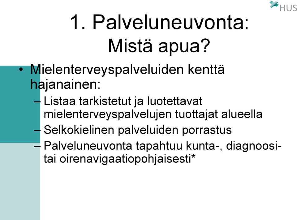 luotettavat mielenterveyspalvelujen tuottajat alueella