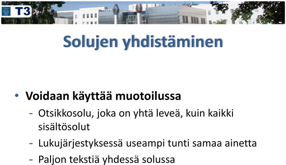 kuin kaikki sisältösolut - Lukujärjestyksessä