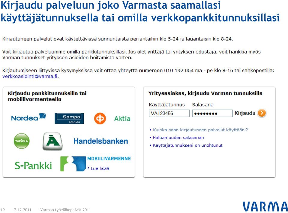 käyttäjätunnuksella tai