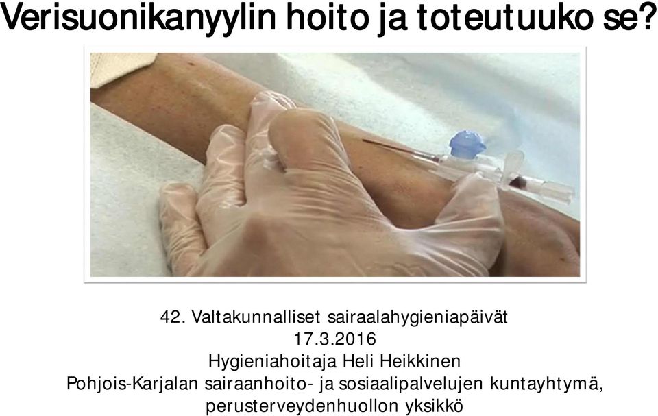 2016 Hygieniahoitaja Heli Heikkinen Pohjois-Karjalan