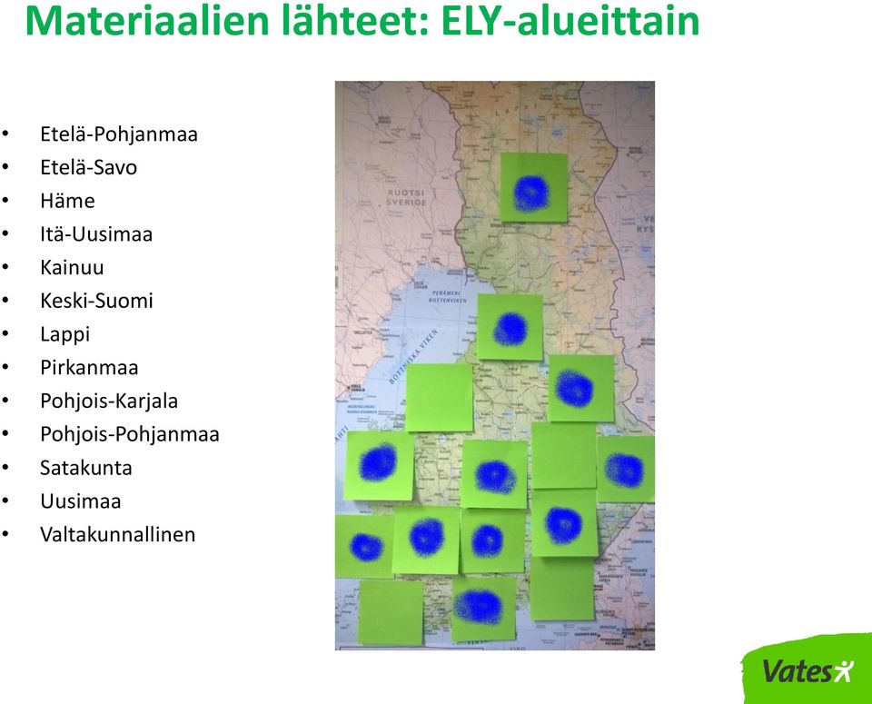 Kainuu Keski-Suomi Lappi Pirkanmaa