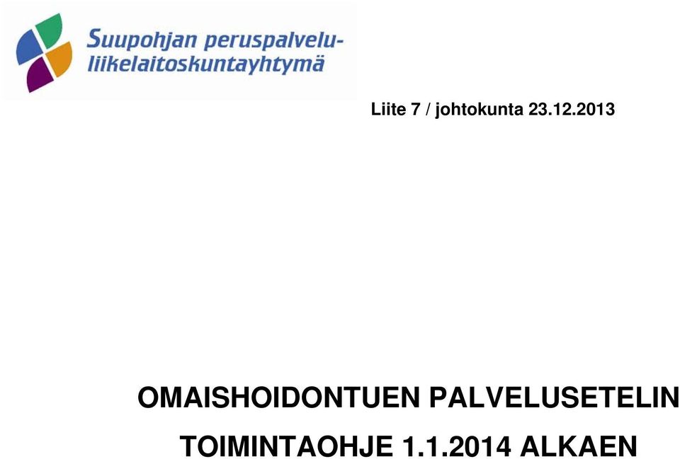 2013 OMAISHOIDONTUEN