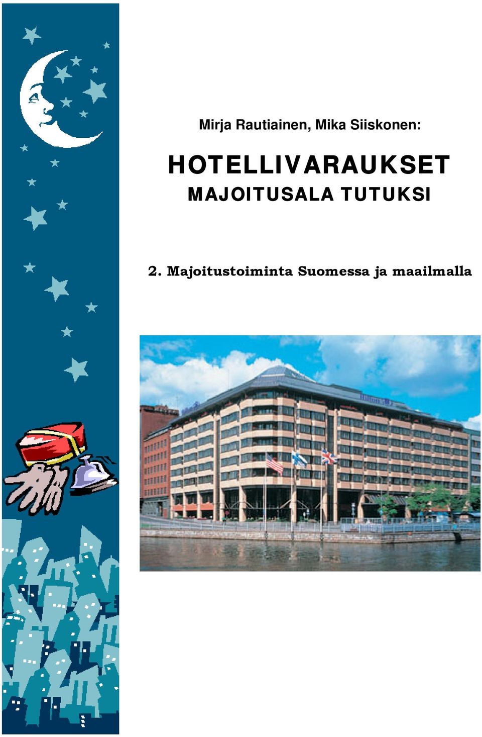 HOTELLIVARAUKSET