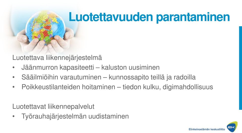 teillä ja radoilla Poikkeustilanteiden hoitaminen tiedon kulku,