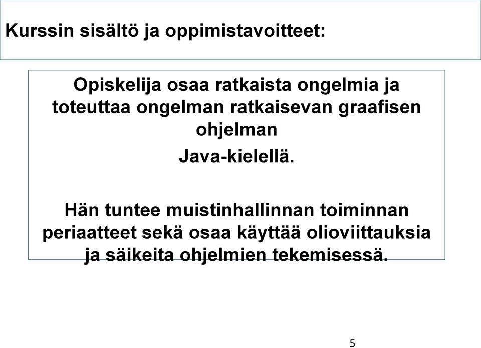 Java-kielellä.