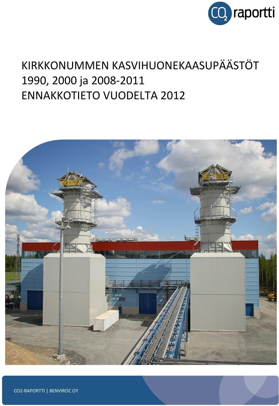 1990, 2000 ja 2008-2011