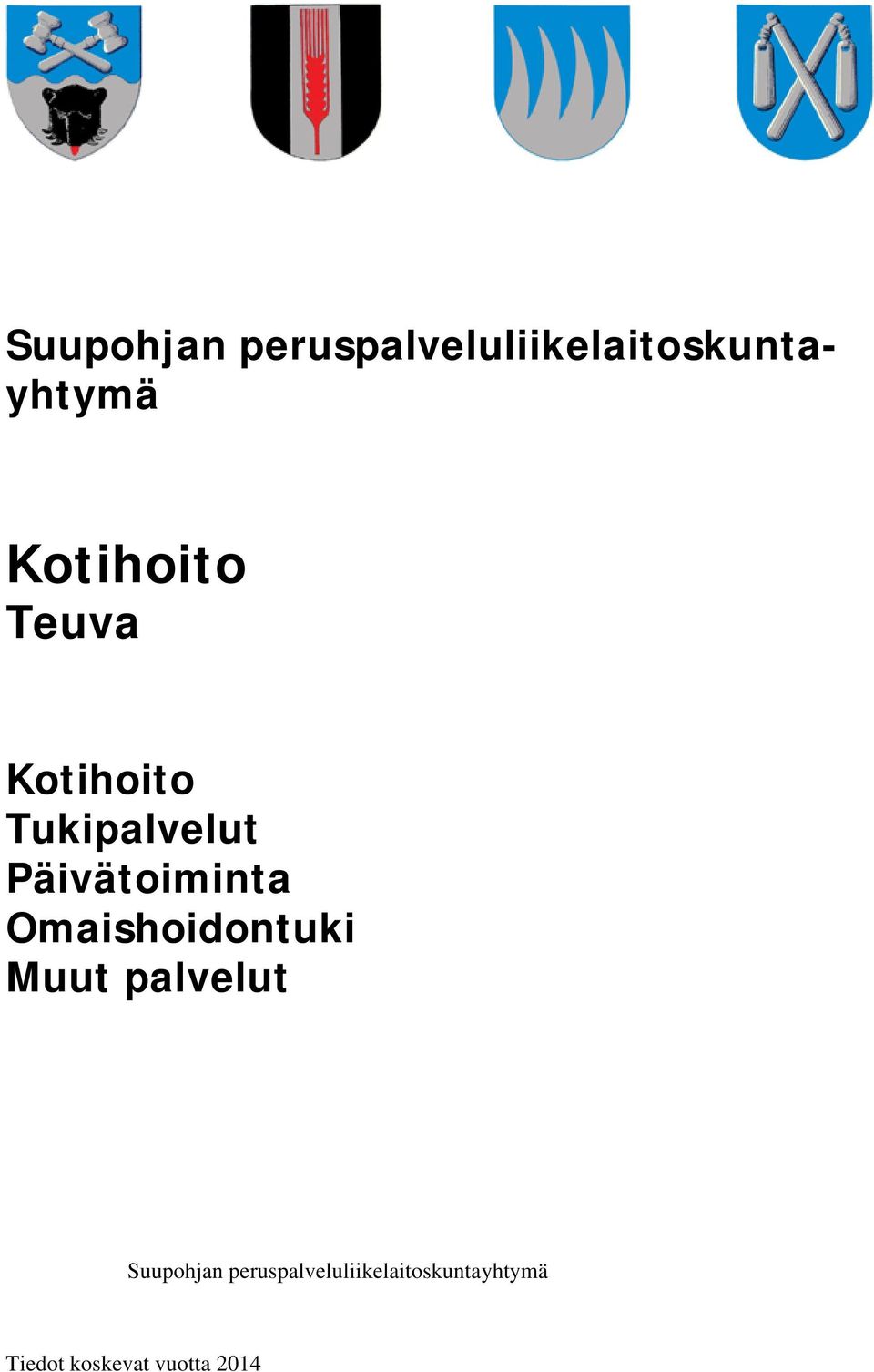 Kotihoito Teuva Kotihoito Tukipalvelut