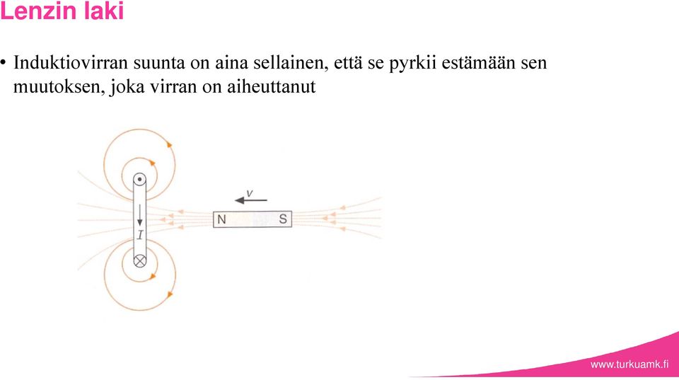 että se pyrkii estämään sen