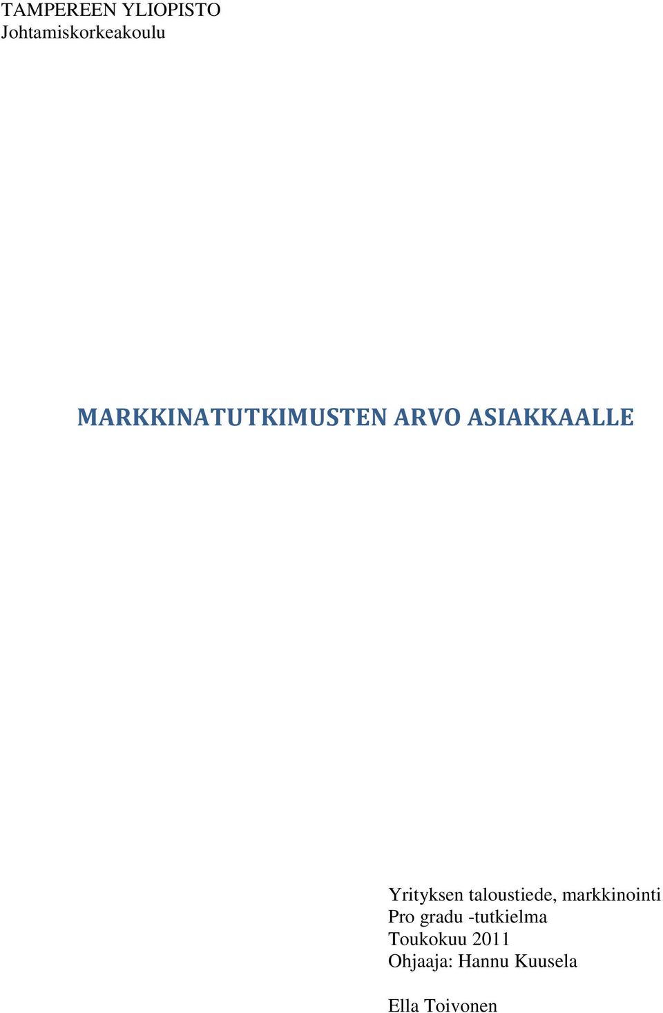 Yrityksen taloustiede, markkinointi Pro gradu