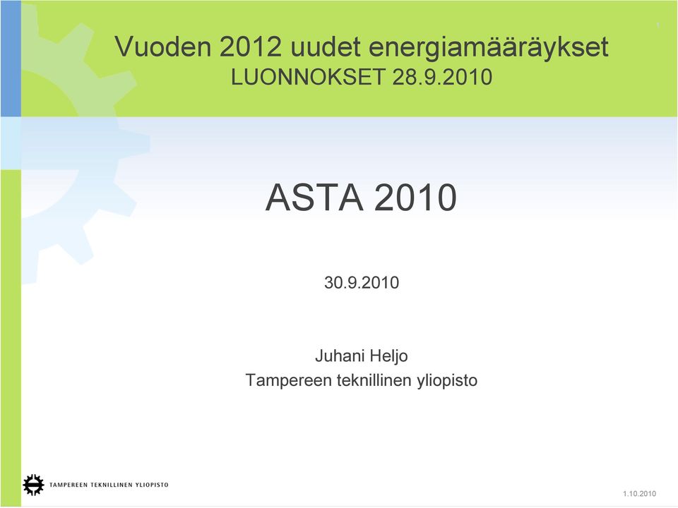 28.9.2010 1 ASTA 2010