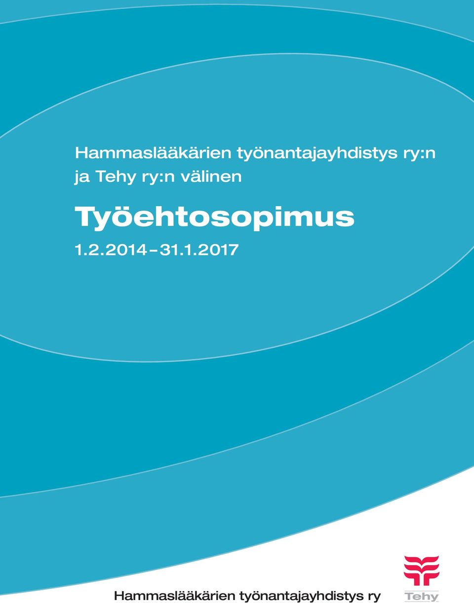 ry:n välinen Työehtosopimus 1.2.