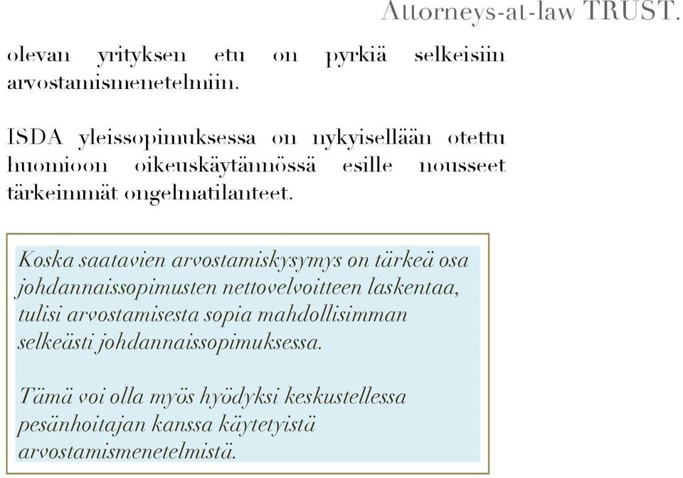 Attorneys-at-law TRUST.