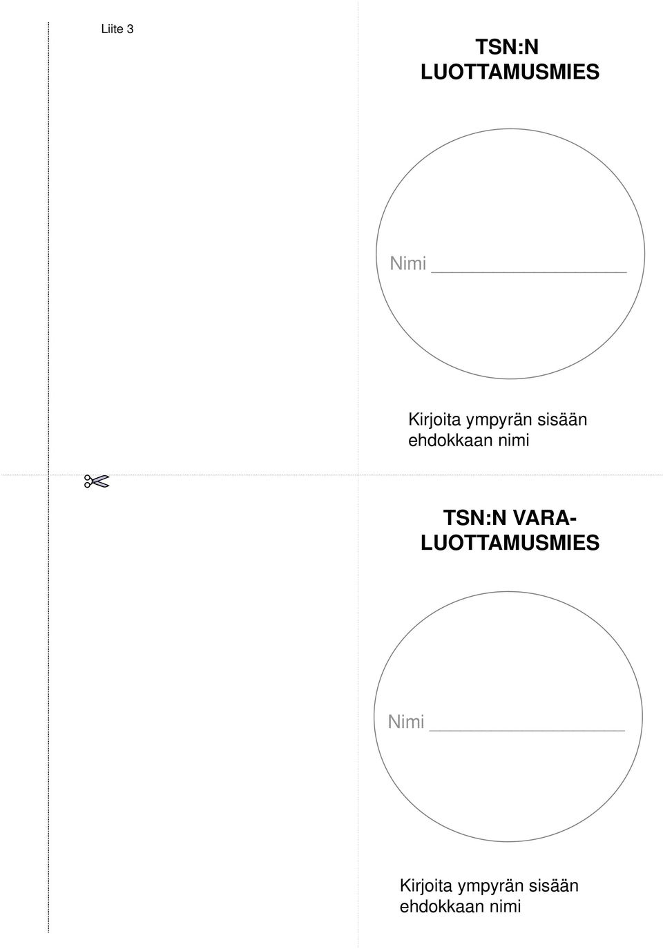 nimi TSN:N VARA- LUOTTAMUSMIES Nimi