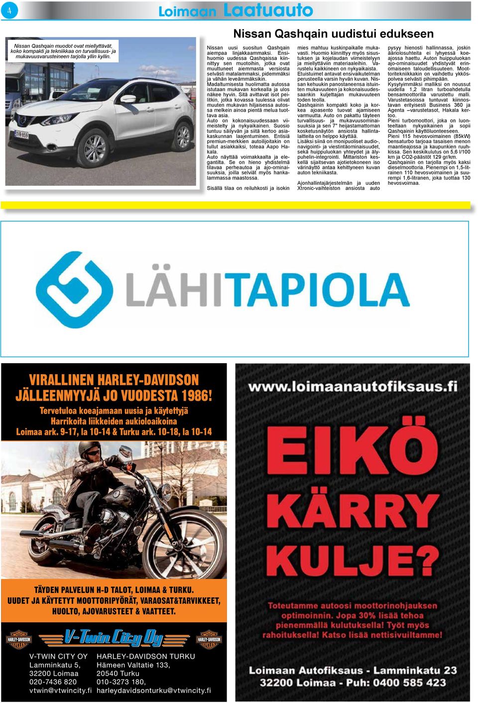 Ensihuomio uudessa Qashqaissa kiinnittyy sen muotoihin, jotka ovat muuttuneet aiemmasta versiosta selvästi matalammaksi, pidemmäksi ja vähän leveämmäksikin.