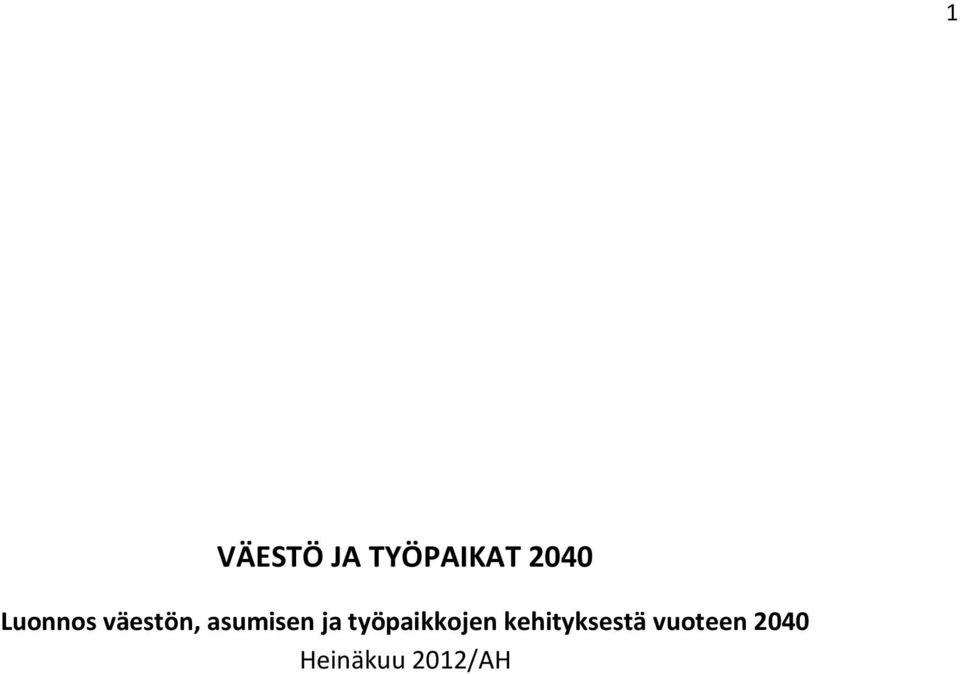 ja työpaikkojen