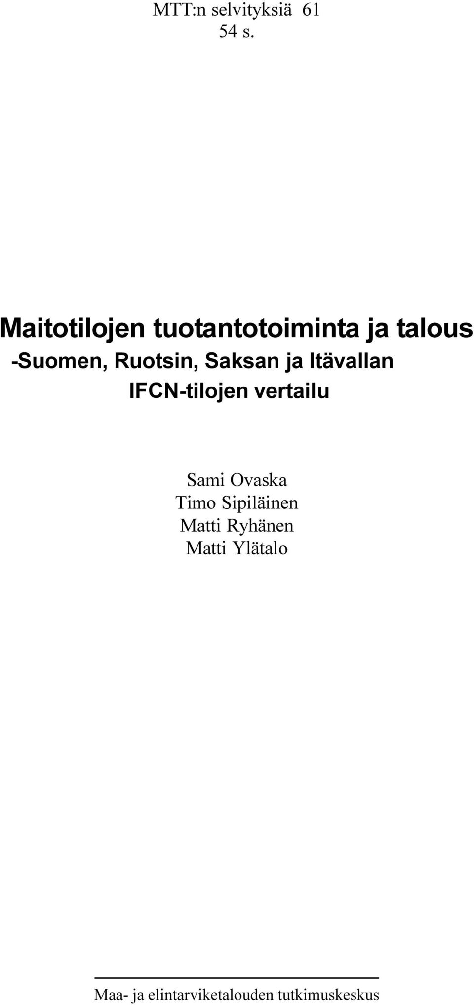 Ruotsin, Saksan ja Itävallan IFCN-tilojen vertailu Sami