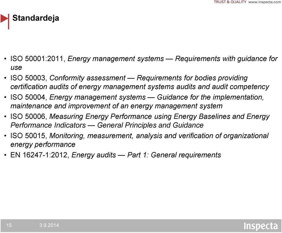 improvement of an energy management system ISO 50006, Measuring Energy Performance using Energy Baselines and Energy Performance Indicators General Principles and