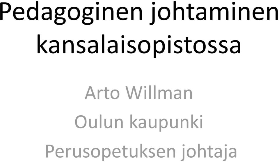 Arto Willman Oulun